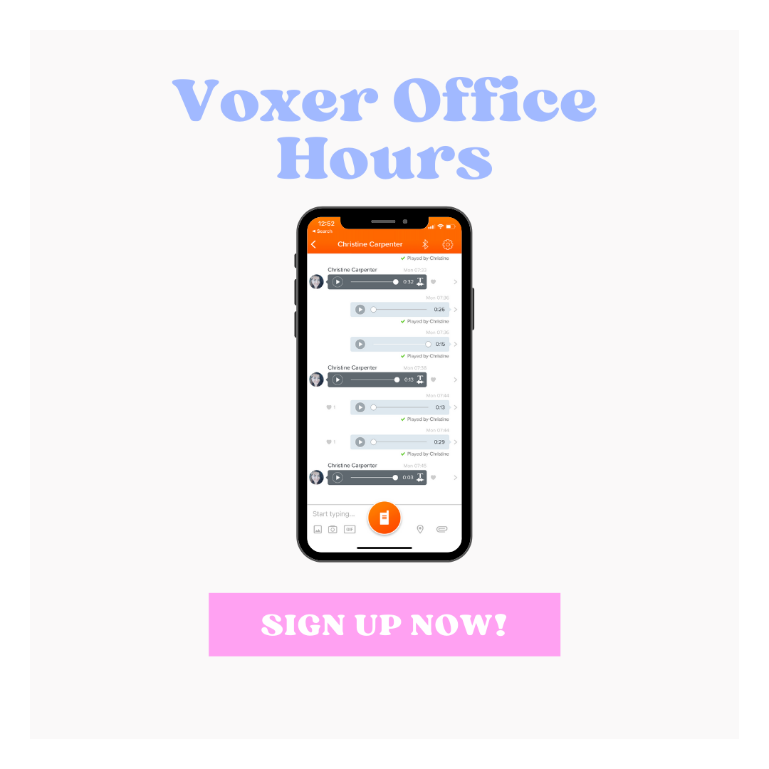 Voxer Office Hours (One Day a Week)